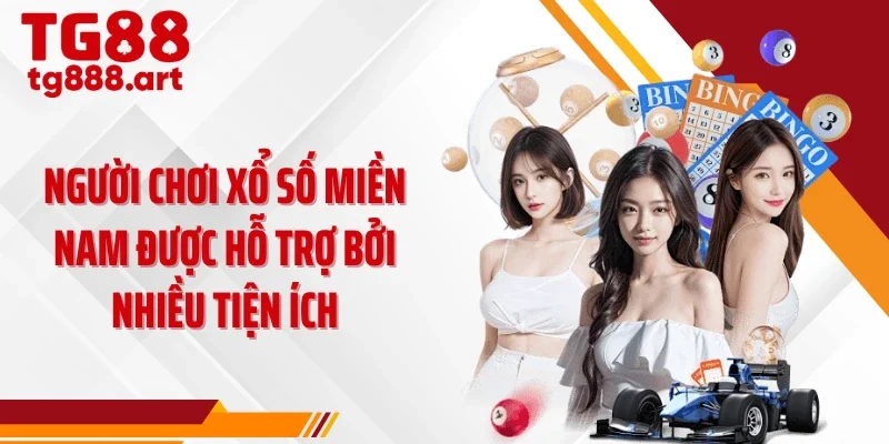 Người chơi xổ số miền Nam được hỗ trợ bởi nhiều tiện ích